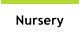 Nursery